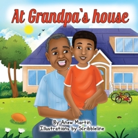 At Grandpa's House 1736481754 Book Cover