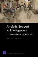 Analytic Support to Intelligence in Counterinsurgencies 0833044567 Book Cover
