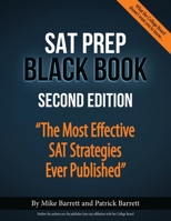 SAT Prep Black Book: The Most Effective SAT Strategies Ever Published 0692916164 Book Cover