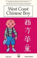 West Coast Chinese Boy 0887761216 Book Cover