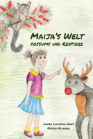 Maija's Welt: Possums Und Rentiere 1541047818 Book Cover