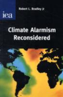Climate Alarmism Reconsidered 0255365411 Book Cover