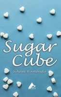 Sugar Cube: A Collection of Poems B0DQVWF8RN Book Cover
