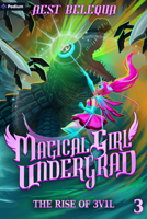 The Rise of 3v1l: A Superhero Slice-Of-Life Litrpg 1039470394 Book Cover