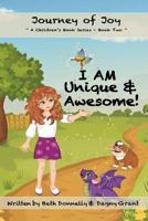 I Am Unique & Awesome! 1505500842 Book Cover