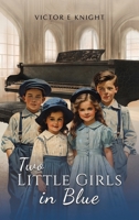Two Little Girls in Blue 1035861275 Book Cover