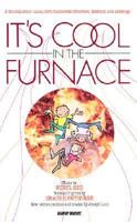 It's Cool in the Furnace 3010002017 Book Cover