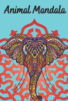 Animal Mandalas: Stress Relieving Designs Animal Mandalas, Majestic Animals also included bird, Horse, Deer, Wolf and mane more B08GVJLPCJ Book Cover
