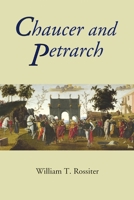 Chaucer and Petrarch 1843842157 Book Cover