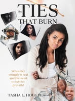 The Ties That Burn 1088004946 Book Cover