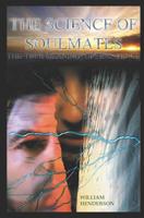 The Science of Soulmates: The Direct Path to the Ultimate 158898611X Book Cover