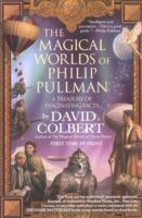 The Magical Worlds of Philip Pullman 0425207900 Book Cover