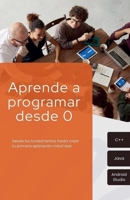 Aprende a programar desde 0 B0GC9ZXNGS Book Cover