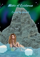 Cursed by Blood 4: Mists of Existence 1447717775 Book Cover