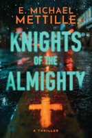 Knights of the Almighty B0GWQ58SMN Book Cover