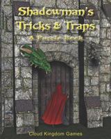 Shadowman's Tricks & Traps 1928807135 Book Cover