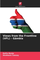 Views from the Frontline (VFL) - Gâmbia 6207021673 Book Cover