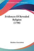 Evidences Of Revealed Religion 116542567X Book Cover