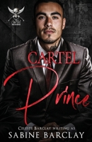 Cartel Prince: Pablo (The Cartel Brotherhood) B0FQR3Z16P Book Cover