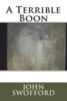 A Terrible Boon 172322622X Book Cover