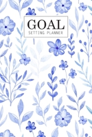 Goal Setting Planner: Daily Goal Setting Planner Gratitude Journal Notebook Diary Log Book Organizer To Do Today Checklist A Productivity Focus Planning and Motivational Workbook Commit Planner for Se 1702442055 Book Cover