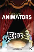 Acting for Animators: A Complete Guide to Performance Animation 032500580X Book Cover