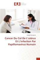 Cancer Du Col De L’utérus Et L’infection Par Papillomavirus Humain 3639540743 Book Cover