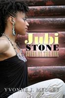 Jubi Stone:: Saved by the Vine 1601627629 Book Cover