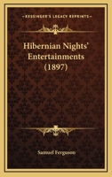 Hibernian Nights' Entertainments: PT. D Ser. the Rebellion of Silken Thomas 1166603121 Book Cover