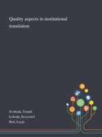 Quality Aspects in Institutional Translation 3961100217 Book Cover