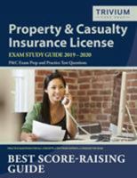Property and Casualty Insurance License Exam Study Guide 2019-2020: P&C Exam Prep and Practice Test Questions 1635303273 Book Cover