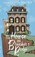 The House on Breaker's Ridge
