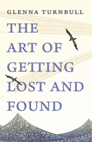 The Art of Getting Lost and Found 1778530818 Book Cover