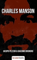 Charles Manson (Serial Killer) 195354696X Book Cover