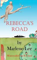 Rebecca's Road 1909374199 Book Cover