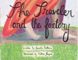 The Traveler and The Factory 1732870403 Book Cover