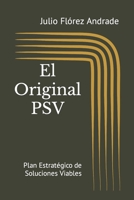 El Original PSV: Plan Estratégico de Soluciones Viables B0CS53477C Book Cover