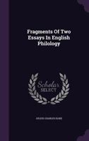 Fragments Of Two Essays In English Philology... 1348118024 Book Cover