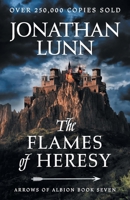 Kemp: The Flames of Heresy (Arrows of Albion) 1804363383 Book Cover