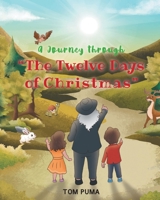 A Journey through "The Twelve Days of Christmas" B0CLBPXZZ9 Book Cover