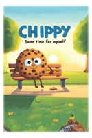 Chippy: Some Time for Myself B0CP16946B Book Cover