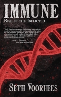 Immune: Rise of the Inflicted 1951375130 Book Cover