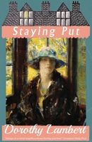 Staying Put 1917382405 Book Cover