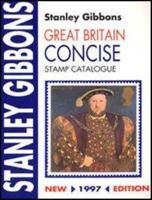 Great Britain Concise Stamp Catalogue 0852594224 Book Cover
