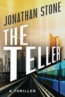 The Teller 1477828656 Book Cover