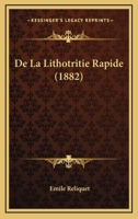 De la Lithotritie rapide 1141118416 Book Cover