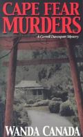 Cape Fear Murders: A Carroll Davenport Mystery (Carroll Davenport Mysteries (Paperback)) 0977003310 Book Cover