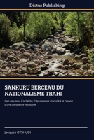 Sankuru Berceau Du Nationalisme Trahi (French Edition) 6209374255 Book Cover