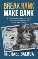 Break Rank, Make Bank 1956904042 Book Cover