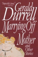 Marrying Off Mother And Other Stories 1559702133 Book Cover